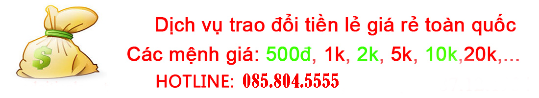 Đổi tiền lẻ tại hà nội